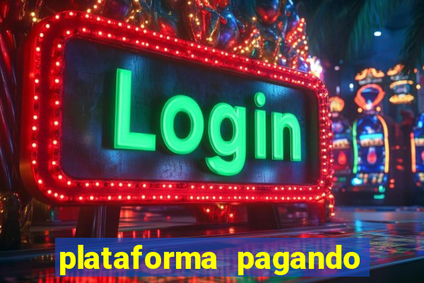 plataforma pagando fortune tiger